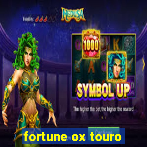 fortune ox touro